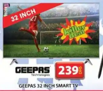 Grand Mall Sharjah GEEPAS 32 INCH SMART TV offer