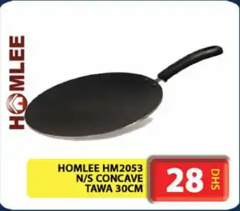 Grand Mall Sharjah HOMLEE HM2053 N/S CONCAVE TAWA 30CM offer