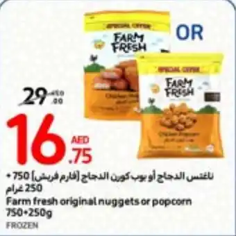 Carrefour Farm fresh original nuggets or popcorn 750+250g offer
