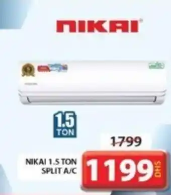 Grand Mall Sharjah NIKAI 1.5 TON SPLIT A C offer