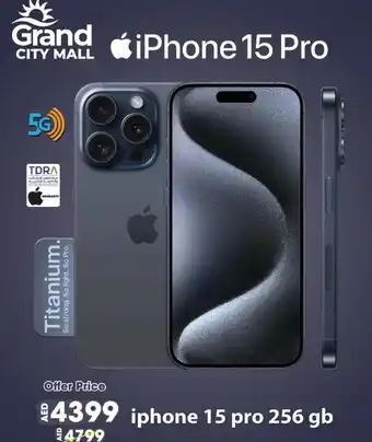 Grand Hyper Market Iphone 15 pro 256 gb offer