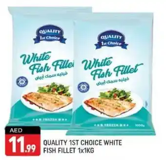 Shaklan QUALITY 1st Choice FISH FILLET 1x1KG offer