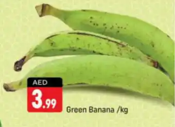 Shaklan Green Banana kg offer