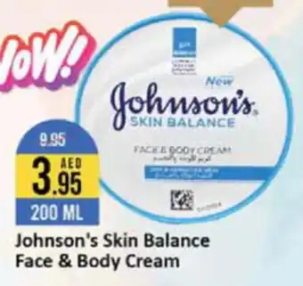 West Zone Supermarket Johnson's Skin Balance Face & Body Cream 200 ML offer