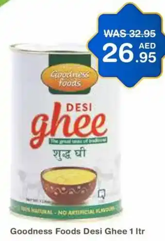 Choithrams Goodness Foods Desi Ghee 1 ltr offer