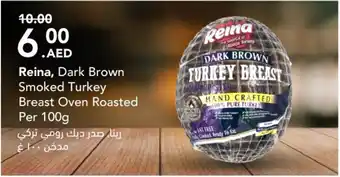 Grandiose Reina, Dark Brown Smoked Turkey Breast Oven Roasted Per 100g offer