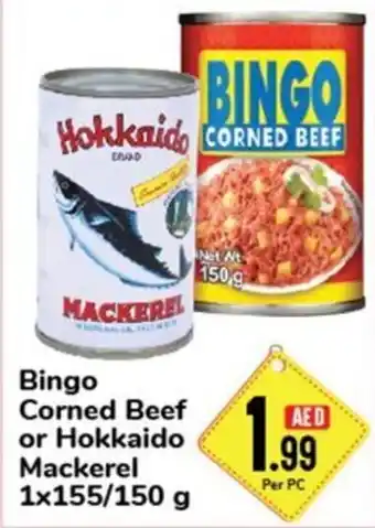 Day To Day Bingo Corned Beef or Hokkaido Mackerel 1x155/150 g offer