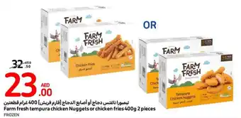 Carrefour Farm fresh tempura chicken Nuggets or chicken fries 400g 2 pieces offer