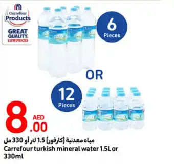 Carrefour turkish mineral water 1.5L or 330ml offer