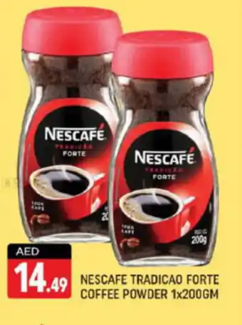 Shaklan NESCAFE TRADICAO FORTE COFFEE POWDER 1x200GM offer