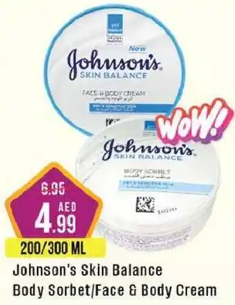 West Zone Supermarket Johnson's Skin Balance Body Sorbet Face and Body Cream 200 300ml offer