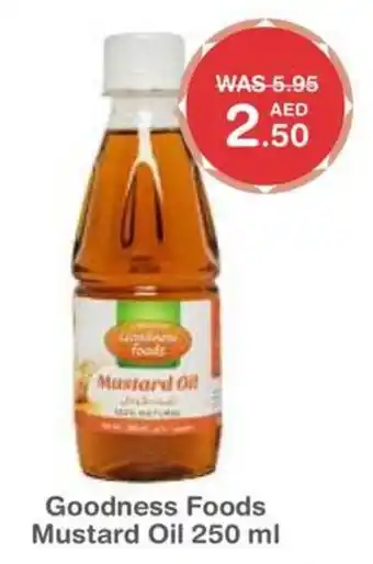 Choithrams Goodness Foods Mustard Oil 250 ml offer