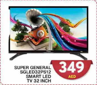 Grand Mall Sharjah SUPER GENERAL SGLED32PS12 SMART LED TV 32 INCH offer