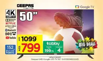 Nesto Geepas UHD Google LED TV 50 GLED5006SGXHD offer