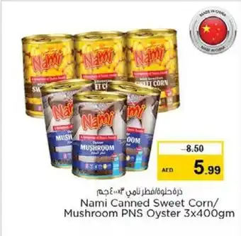 Nesto Nami Canned Sweet Corn/ Mushroom PNS Oyster 3x400gm offer