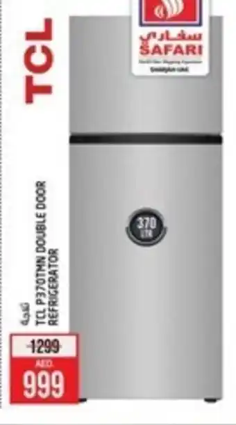 Safari Hypermarket TCL P370TMN DOUBLE DOOR REFRIGERATOR offer