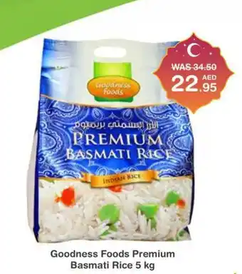 Choithrams Goodness Foods Premium Basmati Rice 5 kg offer