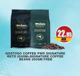 Almaya supermarket GOSTOSO COFFEE PWD SIGNATURE RSTD 250GM+SIGNATURE COFFEE BEANS 250GM FREE offer