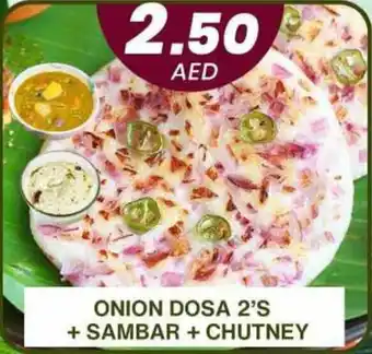 Grand Hyper Market ONION DOSA 2'S + SAMBAR + CHUTNEY offer