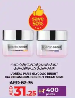Lulu Hypermarket L'ORÉAL PARIS GLYCOLIC BRIGHT DAY CREAM 50ML OR NIGHT CREAM 50ML offer