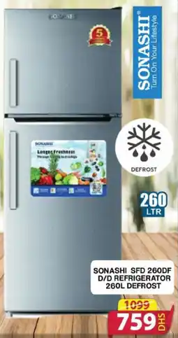 Grand Mall Sharjah SONASHI SFD 260DF D/D REFRIGERATOR 260L DEFROST offer