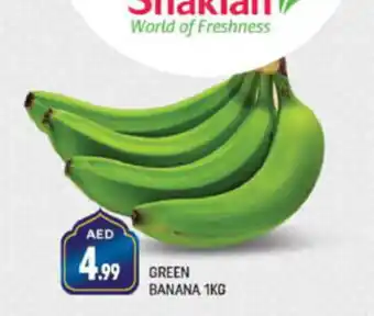 Shaklan GREEN BANANA 1KG offer