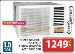 Grand Hyper Market SUPER GENERAL SGA19HE 1.5TON WINDOW A C 18000 BTU offer