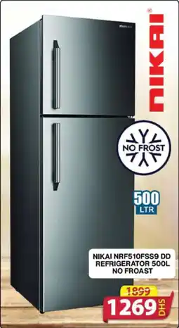 Grand Mall Sharjah NIKAI NRF510FSS9 DD REFRIGERATOR 500L NO FROAST offer
