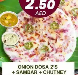 Grand Hyper Market ONION DOSA 2'S + SAMBAR + CHUTNEY offer