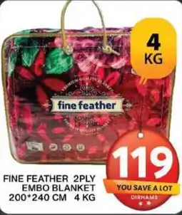 Grand Mall Sharjah FINE FEATHER 2PLY EMBO BLANKET 200*240 CM 4 KG offer