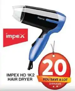 Grand Mall Sharjah IMPEX HD 1K2 HAIR DRYER offer