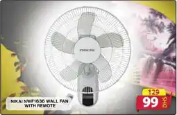 Grand Mall Sharjah NIKAI NWF1636 WALL FAN WITH REMOTE offer