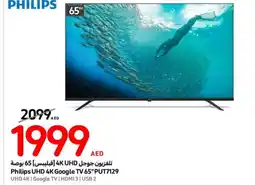 Carrefour Philips UHD 4K Google TV 65" PUT7129 offer