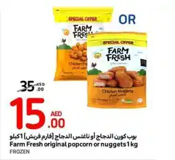 Carrefour Farm Fresh original popcorn or nuggets1kg offer