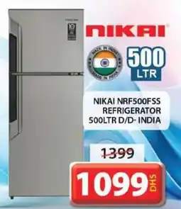 Grand Mall Sharjah NIKAI NRF500FSS REFRIGERATOR 500LTR D/D-INDIA offer