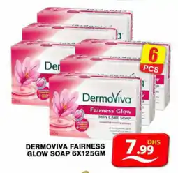 Grand Hyper Market DERMOVIVA FAIRNESS GLOW SOAP 6X125GM offer