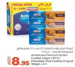 Lulu Hypermarket Americana Premium Butter Cookies 44gm x 10+2 Chocolate Chip Cookies Original 100gm x 3+1 offer