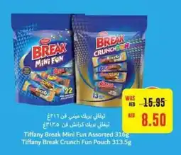 Abu Dhabi Coop Tiffany Break Mini Fun Assorted 316g Tiffany Break Crunch Fun Pouch 313.5g offer
