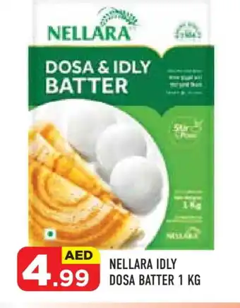 Baniyas Spike Hypermarket NELLARA Idly / Dosa Batter offer