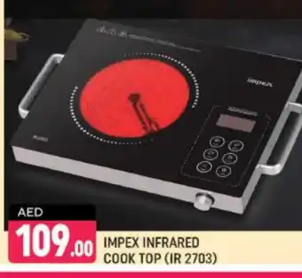 Shaklan IMPEX Infrared Cooker offer