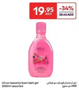 Carrefour Oh so heavenly foam bath gel Assorted offer