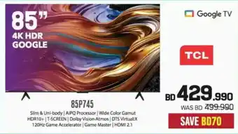 Sharaf DG TCL 4K HDR Google TV 85P745 offer