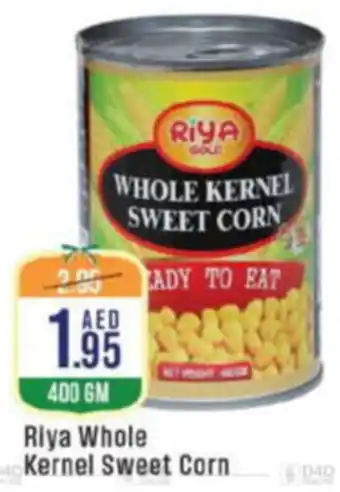 West Zone Supermarket Riya Whole Kernel Sweet Corn offer