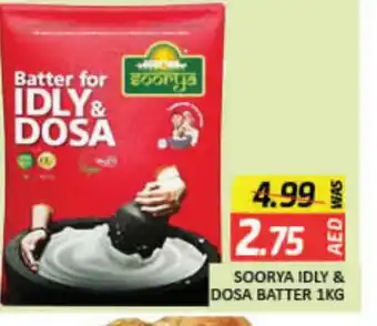 Mango Hypermarket LLC SOORYA Idly / Dosa Batter offer