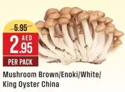 West Zone Supermarket Mushroom Brown, Enoki, White, King Oyster China offer