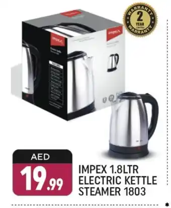 Shaklan IMPEX Kettle offer