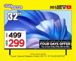 Nesto Super General Edgeless Smart LED TV SGLED32PSI2T offer