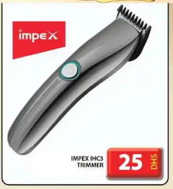 Grand Hyper Market IMPEX Remover / Trimmer / Shaver offer