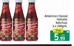 Mango Hypermarket LLC AMERICAN CLASSIC Tomato Ketchup offer