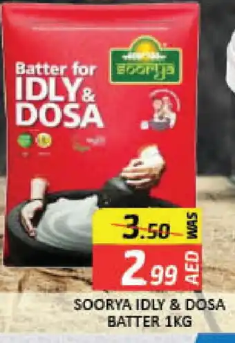 Mango Hypermarket LLC SOORYA Idly / Dosa Batter offer